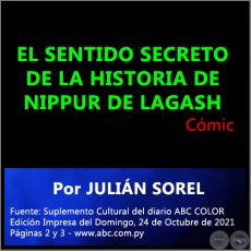 EL SENTIDO SECRETO DE LA HISTORIA DE NIPPUR DE LAGASH - Por JULIÁN SOREL - Domingo, 24 de Octubre de 2021